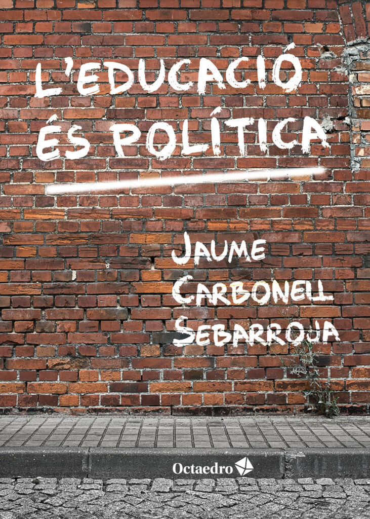 L’educació és política