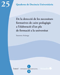 De la detecció de les necessitats de caire pedagògic a l’elaboració d’un pla de formació a la universitat