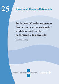 De la detecció de les necessitats formatives de caire pedagògic a l'elaboració d'un pla de formació a la universitat