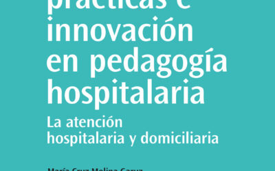 Buenas prácticas e innovación en pedagogía hospitalaria