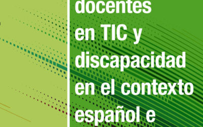 Competencias docentes en TIC y discapacidad en el contexto español e internacional