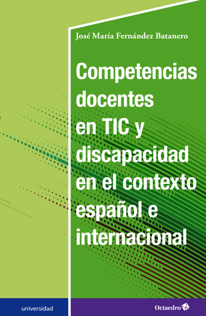 Competencias docentes en TIC y discapacidad en el contexto español e internacional