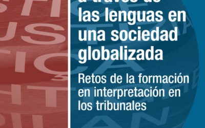 Justicia a través de las lenguas en una sociedad globalizada