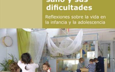 Escenarios para un desarrollo psicológico sano y sus dificultades