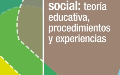 Educación social: teoría educativa, procedimientos y experiencias