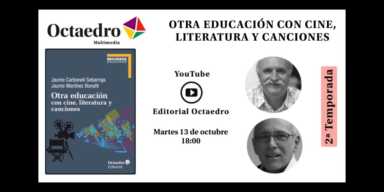 Otra educación con cine literatura y canciones