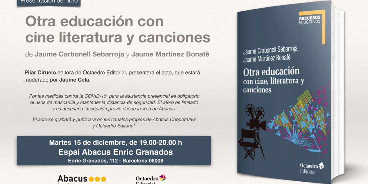 Presentación del libro: “Otra educación con cine literatura y canciones”