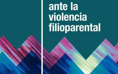 Modelo de intervención ante la violencia filioparental