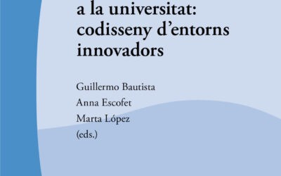 L’espai d’aprenentatge a la universitat: codisseny d’entorns innovadors