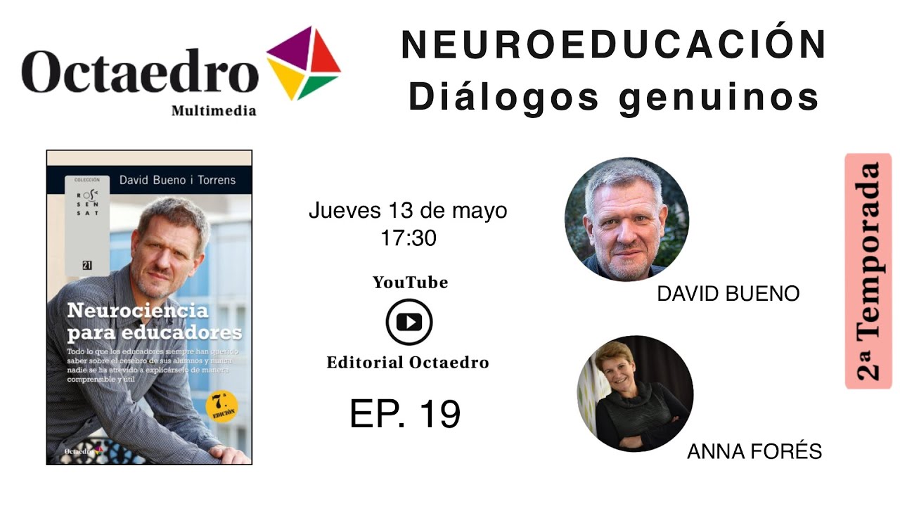 ESPECIAL NEUROEDUCACIÓN CON DAVID BUENO Y ANNA FORÉS – DIÁLOGOS GENUINOS –