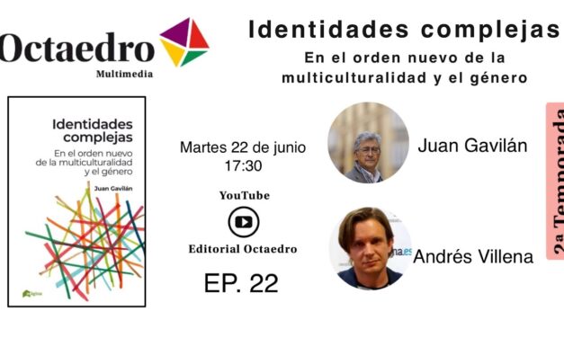 IDENTIDADES COMPLEJAS – En el nuevo orden de la multiculturalidad y el género