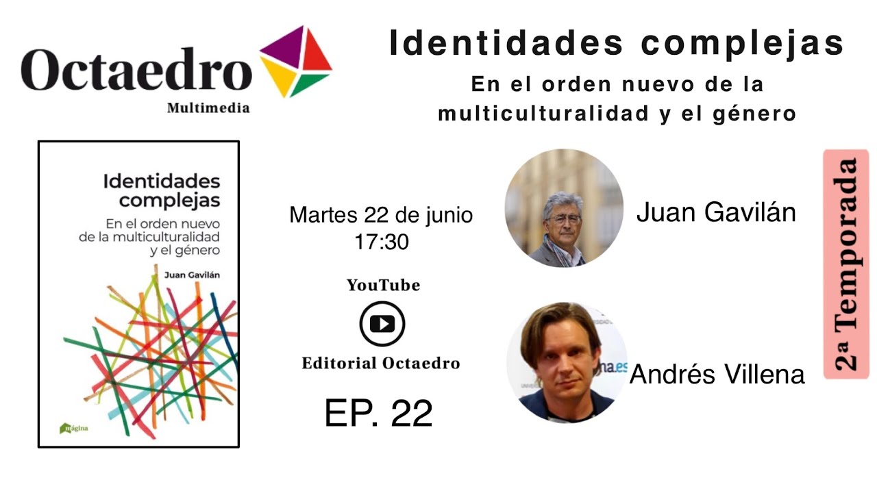 IDENTIDADES COMPLEJAS – En el nuevo orden de la multiculturalidad y el género