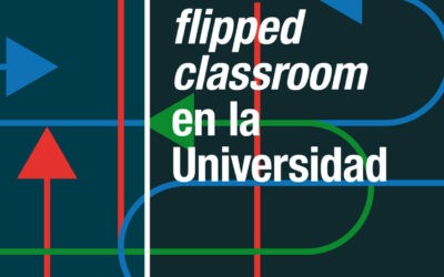 El modelo flipped classroom en la Universidad