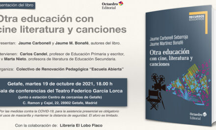 Presentación en Getafe del libro: Otra educación con cine literatura y canciones