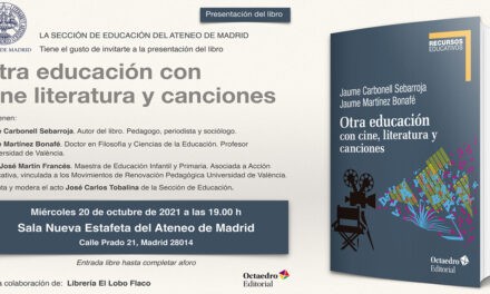 Presentación en Madrid del libro: Otra educación con cine literatura y canciones