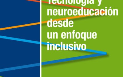 Tecnología y neuroeducación desde un enfoque inclusivo