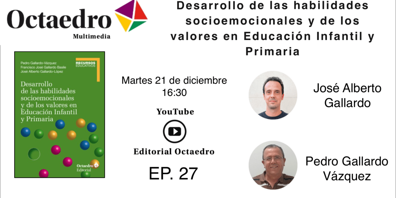 Desarrollo de las habilidades socioemocionales y de los valores en Educación Infantil y Primaria