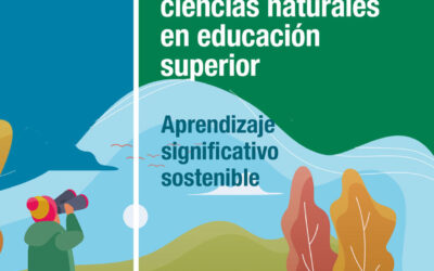 Nuevas estrategias para la enseñanza de las ciencias naturales en educación superior