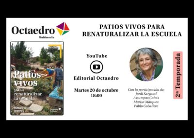 PATIOS VIVOS PARA RENATURALIZAR LA ESCUELA