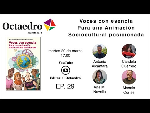 VOCES CON ESENCIA PARA UNA ANIMACIÓN SOCIOCULTURAL POSICIONADA