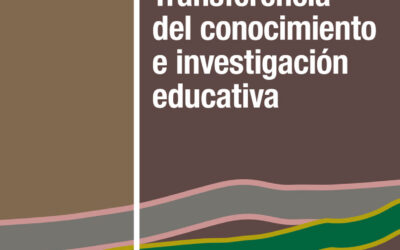 Transferencia del conocimiento e investigación educativa