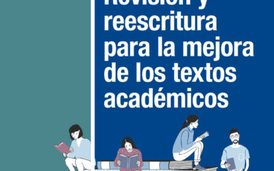 Revisión y reescritura para la mejora de los textos académicos