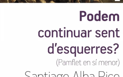 Podem continuar sent d’esquerres?