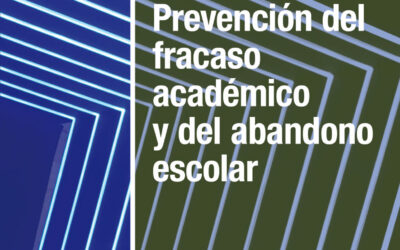 Prevención del fracaso académico y del abandono escolar