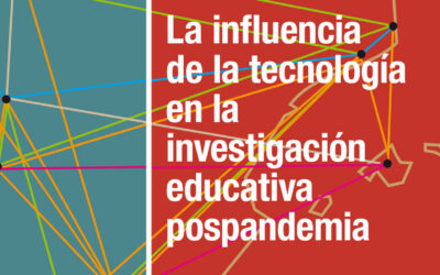 La influencia de la tecnología en la investigación educativa pospandemia