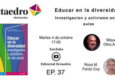 Educar en la diversidad: Investigacion y activismo en las aulas