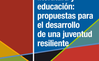 Sociedad, literatura y educación: propuestas para el desarrollo de una juventud resiliente