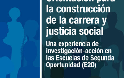 Orientación para la construcción de la carrera y justicia social