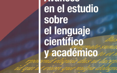 Avances en el estudio sobre el lenguaje científico y académico