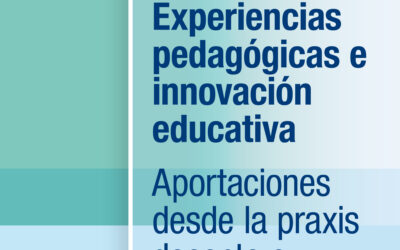 Experiencias pedagógicas e innovación educativa (INNOVAGOGÍA 2018)