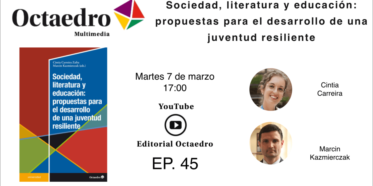 Sociedad, literatura y educación: propuestas para el desarrollo de una juventud resiliente