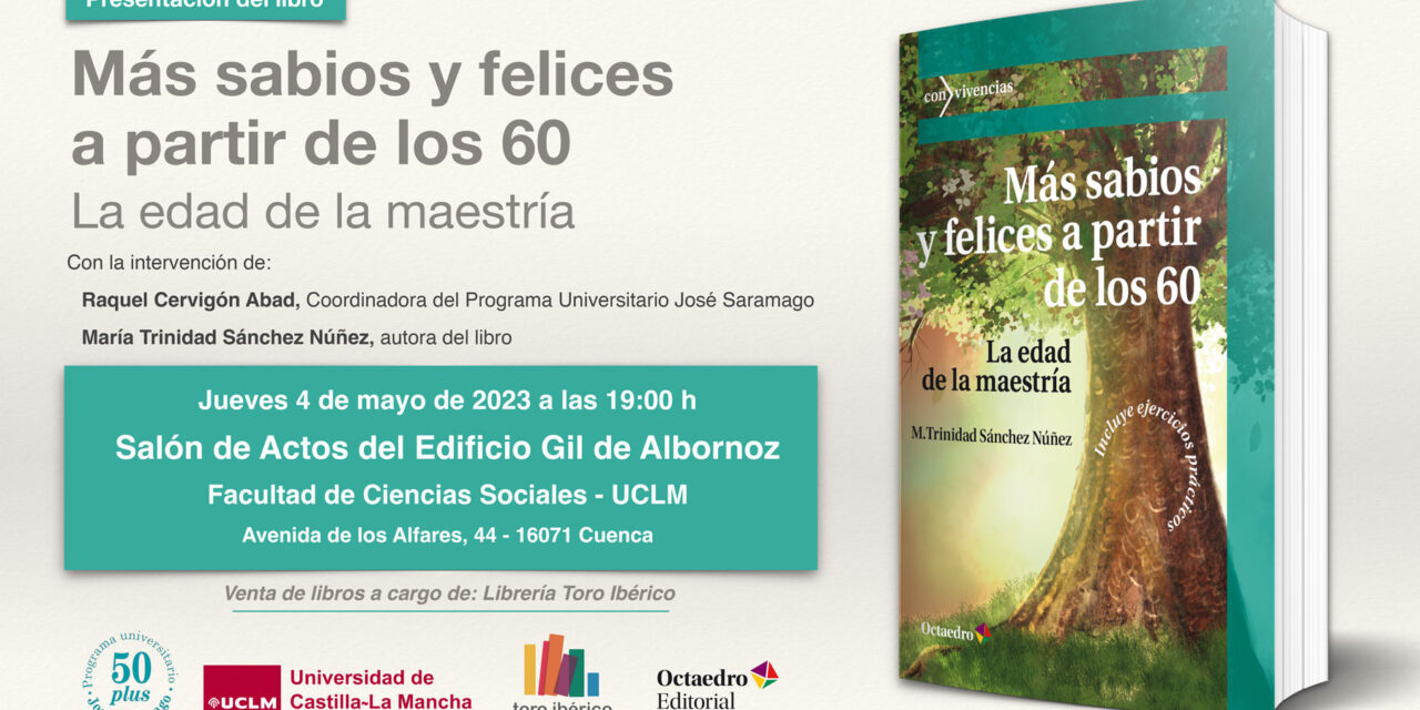 Más sabios y felices a partir de los 60