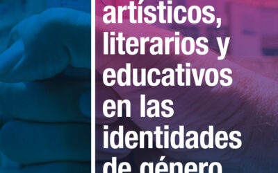 Ecos artísticos, literarios y educativos en las identidades de género